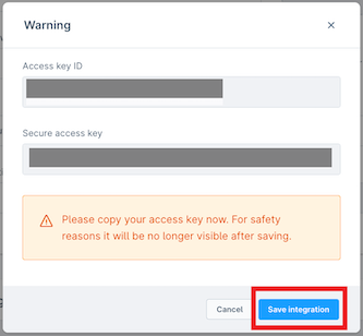 Popup shows the access key ID and Secure access key. The Save Integration button is marked.