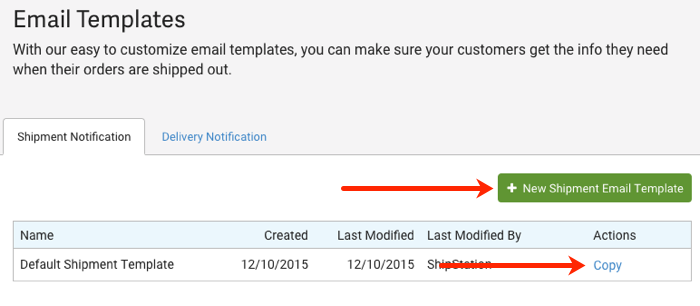 Closeup of Email Templates. Red arrows point to + New Shipment Email Template button, & Copy action.