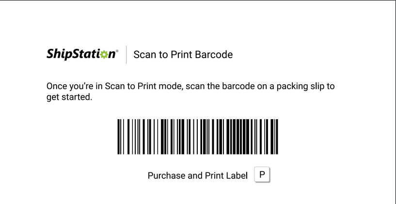 Scan to Print Barcode. Reads, "Once you're in Scan to Print mode, scan the barcode on a packing slips to get started."